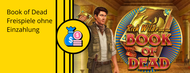 Book of Dead Freispiele ohne Einzahlung